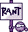 :sign_rant: